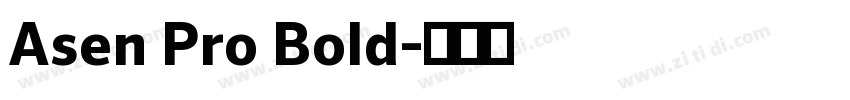 Asen Pro Bold字体转换
